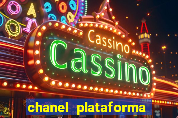 chanel plataforma de jogos